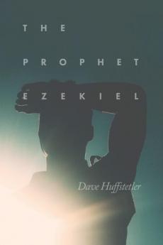 The Prophet Ezekiel
