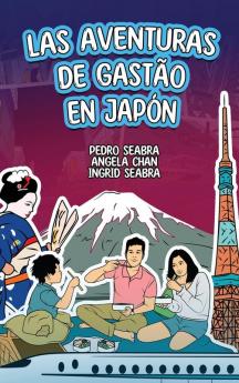 Las Aventuras De Gastão En Japón (Spanish Edition)