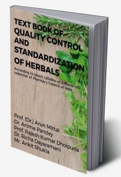 Text Book Of Quality Control And Standardization Of Herbals