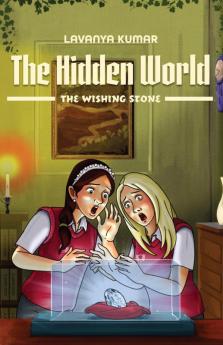 The Hidden World: The Wishing Stone