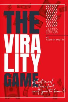 The Virality Game : What Viral Creators Don't Want You To Know!