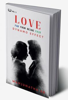 LOVE FAR FROM BEING FAIR: Dynamo Effect