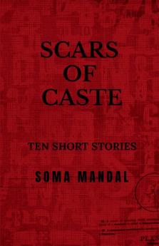 Scars of Caste