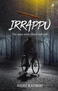 Irrappu : The man with chisel and rod
