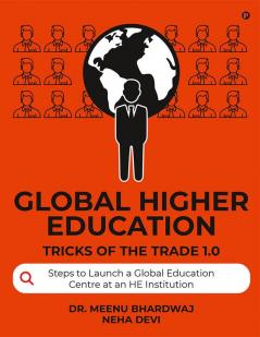 Global Higher Education : Tricks of the Trade 1.0