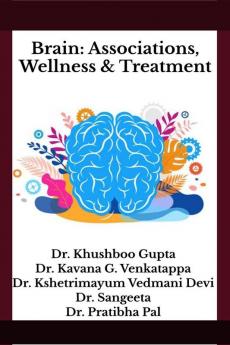 Brain: Associations Wellness &amp; Treatment