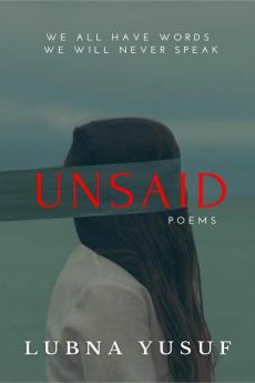 Unsaid