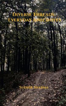 Diverse Threads: Everyday Anecdotes