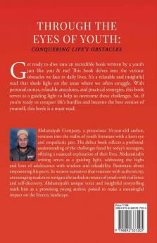 Through The Eyes Of Youth: Conquering Life's Obstacles : Ways to conquer life's obstacles