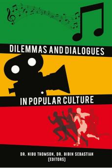 Dilemmas and Dialogues in Popular Culture