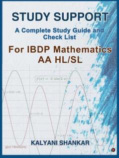 Study Support: A Complete Study Guide and Check List for IBDPMAA HL & SL