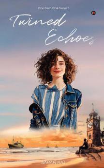 Twined Echoes : The World of Twisted Fates