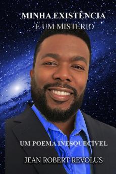 Minha Existência é um Mistério.