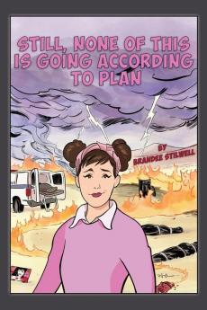Still None of This is Going According to Plan