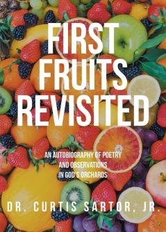 First Fruits Revisited