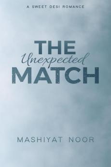 The Unexpected Match