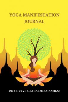 YOGA MANIFESTATION JOURNAL