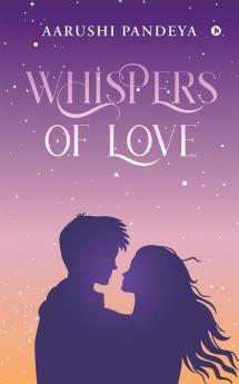 WHISPERS OF LOVE