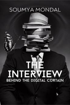 THE INTERVIEW : Behind The Digital Curtain