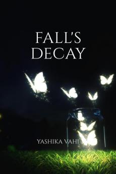 Fall’s Decay