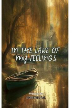 In the lake of my Feelings