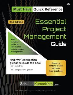 Essential Project Management Guide : Based on PMBOK Guide and other best practices