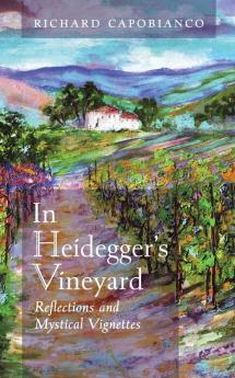 In Heidegger's Vineyard