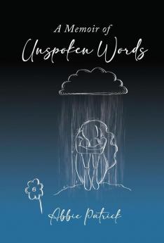 A Memoir of Unspoken Words