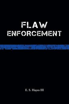Flaw Enforcement