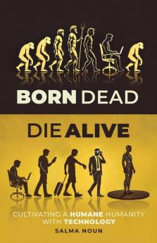 Born Dead Die Alive