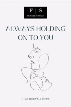 Always Holding On To You