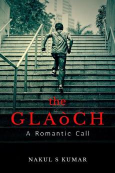 the Glaoch : A Romantic Call