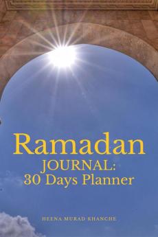 RAMADAN JOURNAL: 30 DAYS PLANNER
