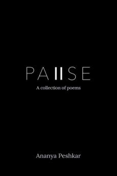 Pause : a collection of poems