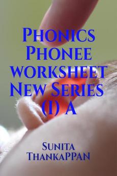 Phonics Phonee worksheet New Series (I) A : Phonics Phonee worksheet New Series (I) A