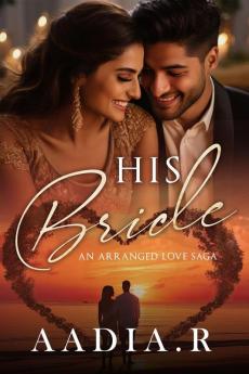 HIS BRIDE : An Arranged Love Saga