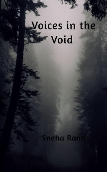 Voices in the Void