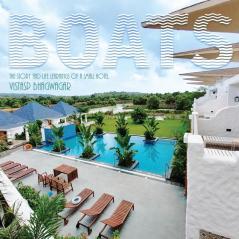 BOATS: The Story And Life Learnings Of A Small Hotel