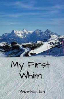 My First Whim : Poems by Adeeba Jan