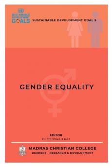 GENDER EQUALITY : Empowering through Equality