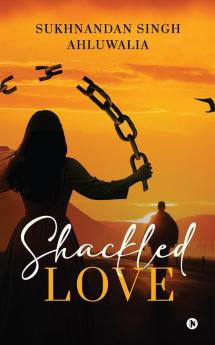 Shackled Love