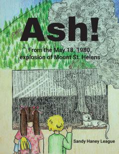 Ash! From the May 18 1980 explosion of Mount St. Helens