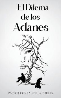 El Dilema de los Adanes