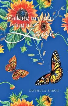 Walking in Light Living in Love