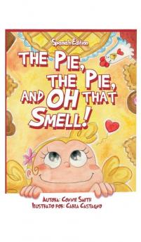 El Pastel El Pastel y Oh Ese Olor