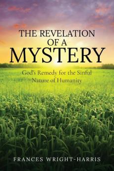 THE REVELATION OF A MYSTERY