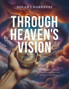 Through Heaven's Vision