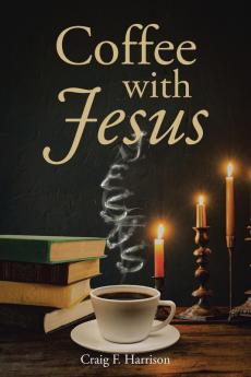 Coffee with Jesus