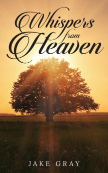 Whispers From Heaven