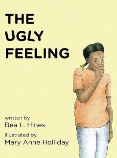 The Ugly Feeling